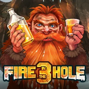 Fire in the Hole 3